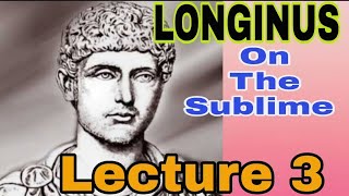 Longinus On the Sublime Ch 7 The True Sublime Lecture3What is Sublime CaptBinoyVarakil [upl. by Joelynn]