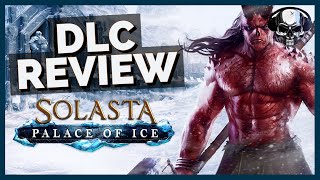 Solasta CotM  Palace of Ice  DLC Review [upl. by Nehtan]