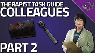 Colleagues Part 2  Therapist Task Guide  Escape From Tarkov [upl. by Aned672]