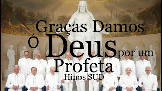 Graças Damos ó Deus Por um Profeta [upl. by Nerot]