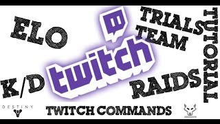 Twitch  How To Add ELO Trials Teams Raid Completions and Other Commands To Your Stream [upl. by Ytinirt]