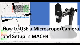 Quicktip Mach4 Kamera und Mikroskop anschließen [upl. by Enytsuj]