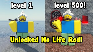 I Finally Reached Max Level 500 And Unlocked No Life Rod In Fisch [upl. by Lansing]