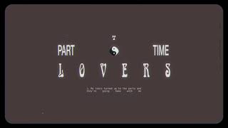 Hazlett  Part Time Lovers Official Audio [upl. by Lorrayne]