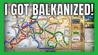 I Got Stuck in the Balkans in Ticket to Ride Europe [upl. by Reivaz]