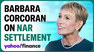 Barbara Corcoran NAR settlement causing total confusion in real estate [upl. by Philan]