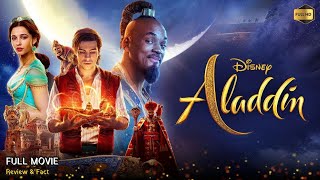 Aladdin 2019 Movie  Will Smith Mena Massoud Marwan Kenzari  Review and Facts [upl. by Yerfoeg]