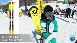 RACETIGER SL WC D＜2023＞VOLKL フォルクル スキー板 [upl. by Garrison]