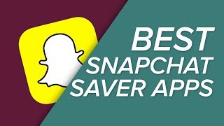 The BEST Snapchat Saver Apps for iOS and Android [upl. by Melliw]