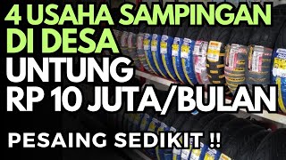 4 USAHA SAMPINGAN DI DESA UNTUNG 10 JUTA DALAM SEBULAN  Ide bisnis di kampung yang menjanjikan [upl. by Livia]