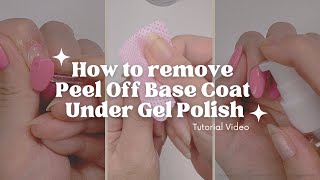 How to remove Peel Off Base Coat under gel polish😯 [upl. by Rambert]