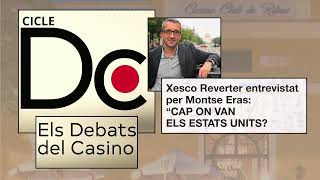 DEBATS DEL CASINO  CAP ON VAN ELS ESTATS UNITS [upl. by Urbannai733]