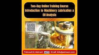 Two Day Online Training Course on Introduction to Machinery Lubrication and Oil Analysis [upl. by Inneg992]