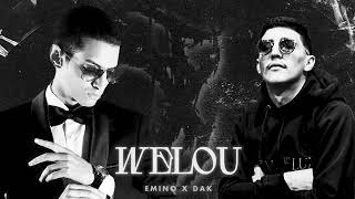 EMINO x DKA  welou quot remix [upl. by Wind613]