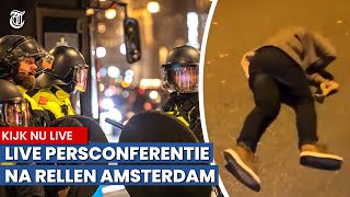 KIJK LIVE Amsterdamse driehoek geeft persconferentie na rellen [upl. by Laehcym]