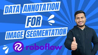 How to Perform Data Annotation for Image Segmentation [upl. by Ane]