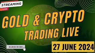 27 JUNE  Live Market Analysis for Gold and Crypto  The Directional Trader [upl. by Nitza]