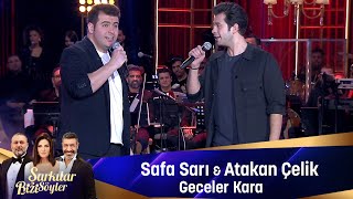 Safa Sarı amp Atakan Çelik  GECELER KARA [upl. by Camm]