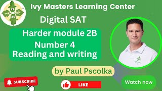 Digital SAT reading and writing practice test 2 harder module 2B number 4  Ivy Masters [upl. by Yordan]