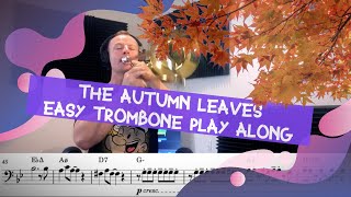 Autumn Leaves  Easy Trombone Play Along [upl. by Ninnetta]