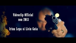 LIVIU GUTA amp IRINA LEPA  Te fura golanii  Official Video [upl. by Ogu]