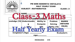 Class3 Maths Half Yearly Exam Question Paper TERM1  Session 202425  Kendriya Vidyalaya Students [upl. by Thornie373]