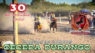 Carreras de Aniversario en Ceceda Durango Mex 30 de Octubre 2022 [upl. by Emersen442]