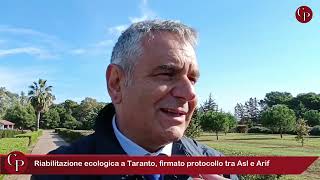 Riabilitazione ecologica a Taranto firmato protocollo tra Asl e Arif [upl. by Takeshi]