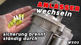 W203 CDI Sicherung für Anlasser brennt ständig durch [upl. by Liahus912]