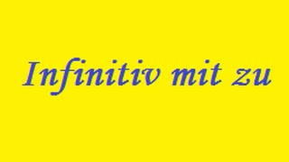 Infinitiv mit zu [upl. by Rafaelita]