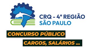 Concurso Público CRQ IV SP  Local de Prova Quantidade de inscritos e contratações anteriores [upl. by Ttezzil774]