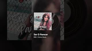 RBD  Dulce María  Ser O Parecer AI COVER [upl. by Quenby]