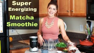 Super Energizing Matcha Green Smoothie  Healthy Smoothie Recipes [upl. by Ahsaetal]