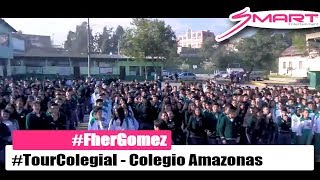 Colegio Amazonas junto a FherGomez I TourColegial 2017 QuitoEcuador [upl. by Hobie456]