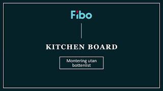 Fibo – Monteringsanvisning Kitchenboard [upl. by Shannah15]