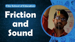 Sudipto Niyogi Sir Demonstrates Friction and Sound in Fun Science Experiments [upl. by Wilterdink]