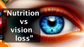 quotNutrition amp Vision Guarding Your Sightquot Like your vision depends on it [upl. by Eiramnerual]