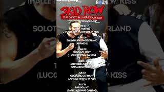 SKID ROW  2023 Tour Dates [upl. by Ralfston]