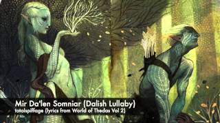 Mir Dalen Somniar Dragon Age Dalish Lullaby [upl. by Sacksen905]