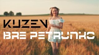 Kuzev  Bre Petrunko SLAVIC TRAP [upl. by Einaoj]