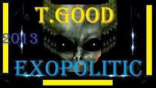 ZITIS ET GOUVERNEMENTS  TIMOTHY GOOD UFO Conf 2013 [upl. by Campball944]