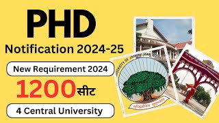 New PhD Admission 2024  1000 Seat for 4 Central University  PHD Admission Process Syllabus amp Fees [upl. by Herson]