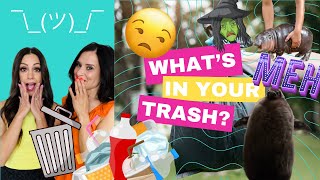 BONUS Advice from Your Besties Whats in Your Trash [upl. by Rodrich]