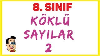 8 SINIF KÖKLÜ İFADELER 2  ŞENOL HOCA [upl. by Stilla637]