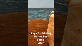 Stage 2 Marakaibbo Beach Sicily in Oils growyourchannel seascapepainting sicilia [upl. by Ahsille592]