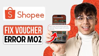 How To Fix Shopee Voucher Error Code M02 2024  Working FIX [upl. by Kipp]