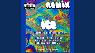 Ice feat Gra the Great Zyme Raf Davis Russell Kent MNL amp NahmeanNamsayin Remix [upl. by Riggs]