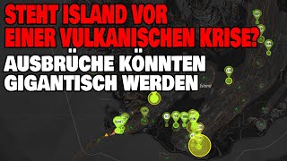 Vulkanische Krise auf Island  Ausbrüche könnten gigantisch werden [upl. by Terrag]