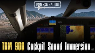 TBM 900 Cockpit Sound Immersion  Official Promo [upl. by Leugimsiul557]