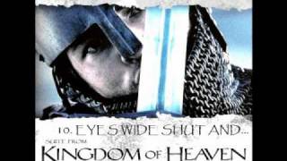 Kingdom of HeavensoundtrackcompleteCD110 Eyes Wide Shut And [upl. by Larentia]